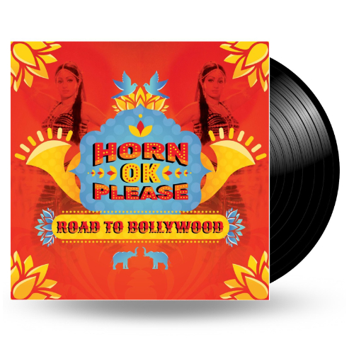 HORN OK PLEASE : ROAD TO BOLLYWOOD - VINYL RECORD - thumbnail 1